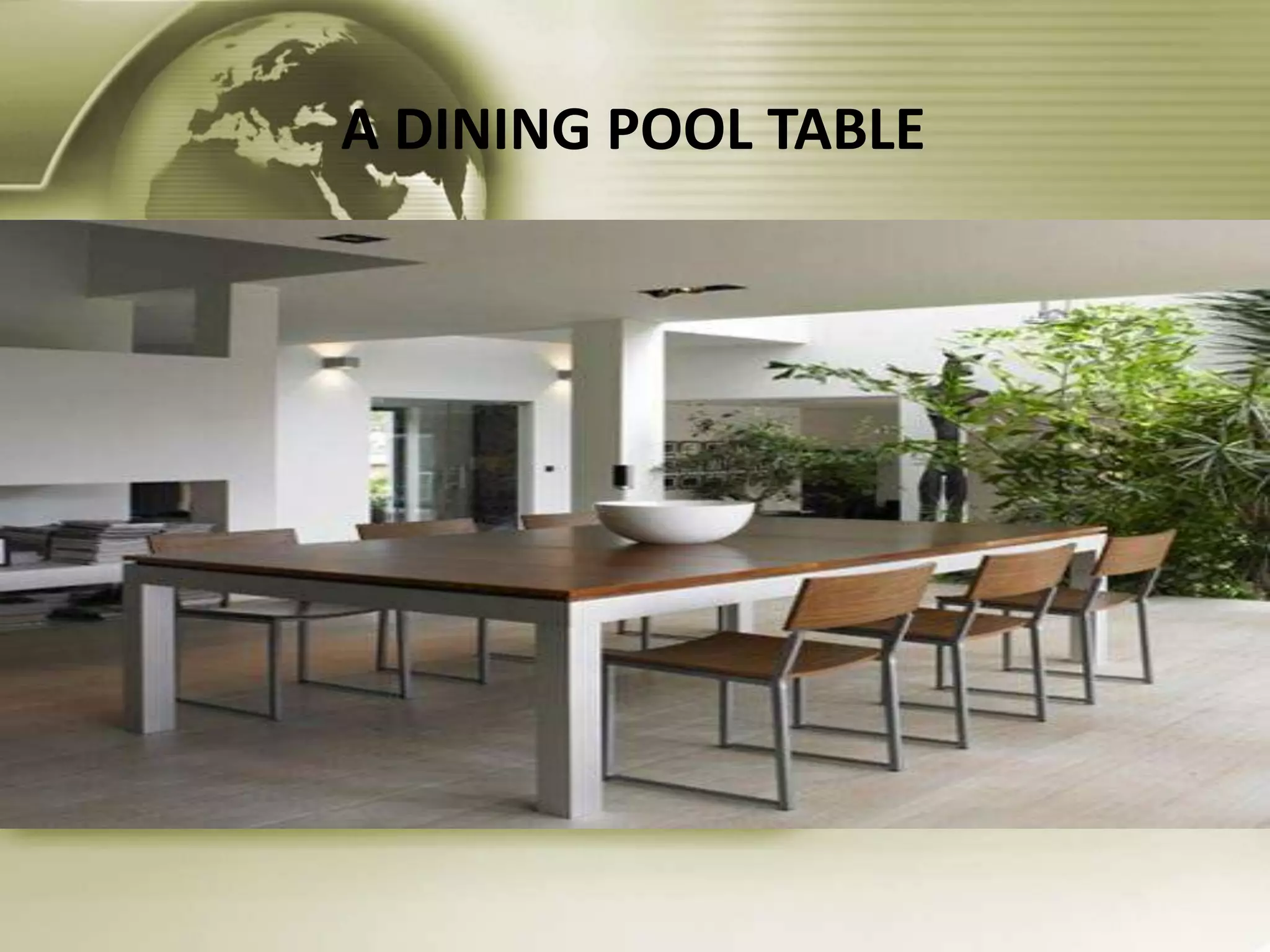 A DINING POOL TABLE
