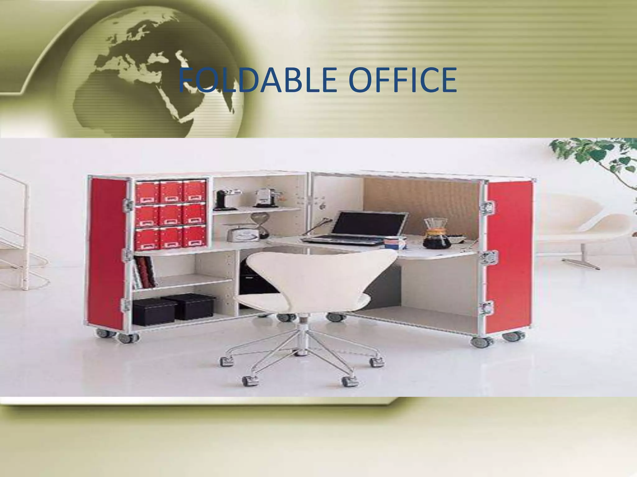 FOLDABLE OFFICE
