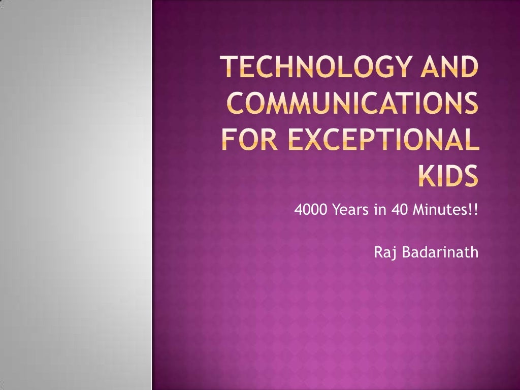 Technology and Communications for Kids