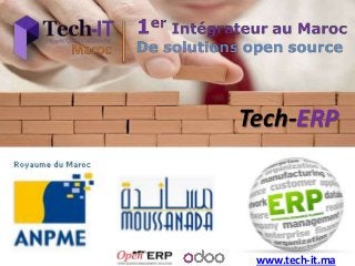 Tech-ERP
www.tech-it.ma
 