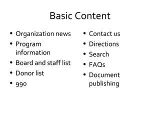 Basic Content Organization news Program information Board and staff list Donor list 990 Contact us Directions Search FAQs Document publishing 