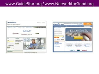 www.GuideStar.org / www.NetworkforGood.org 