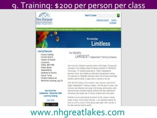 9. Training: $200 per person per class www.nhgreatlakes.com   