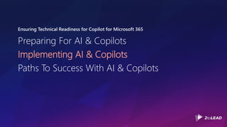 Ensuring Technical Readiness For Copilot in Microsoft 365 | PDF