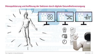 09.03.2022 |
Tech-Giganten im Gesundheitswesen 21
 