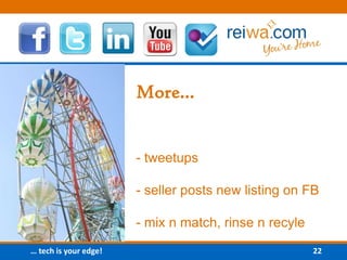 More…- tweetups- seller posts new listing on FB- mix n match, rinse n recyle