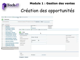Module 1 : Gestion des ventes

Création des opportunités
 