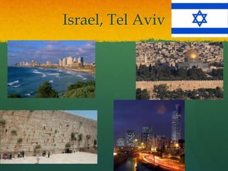 Israel, Tel Aviv
 