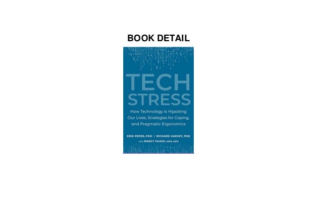 [READ PDF] Tech Stress: How Technology is Hijacking Our Lives ...