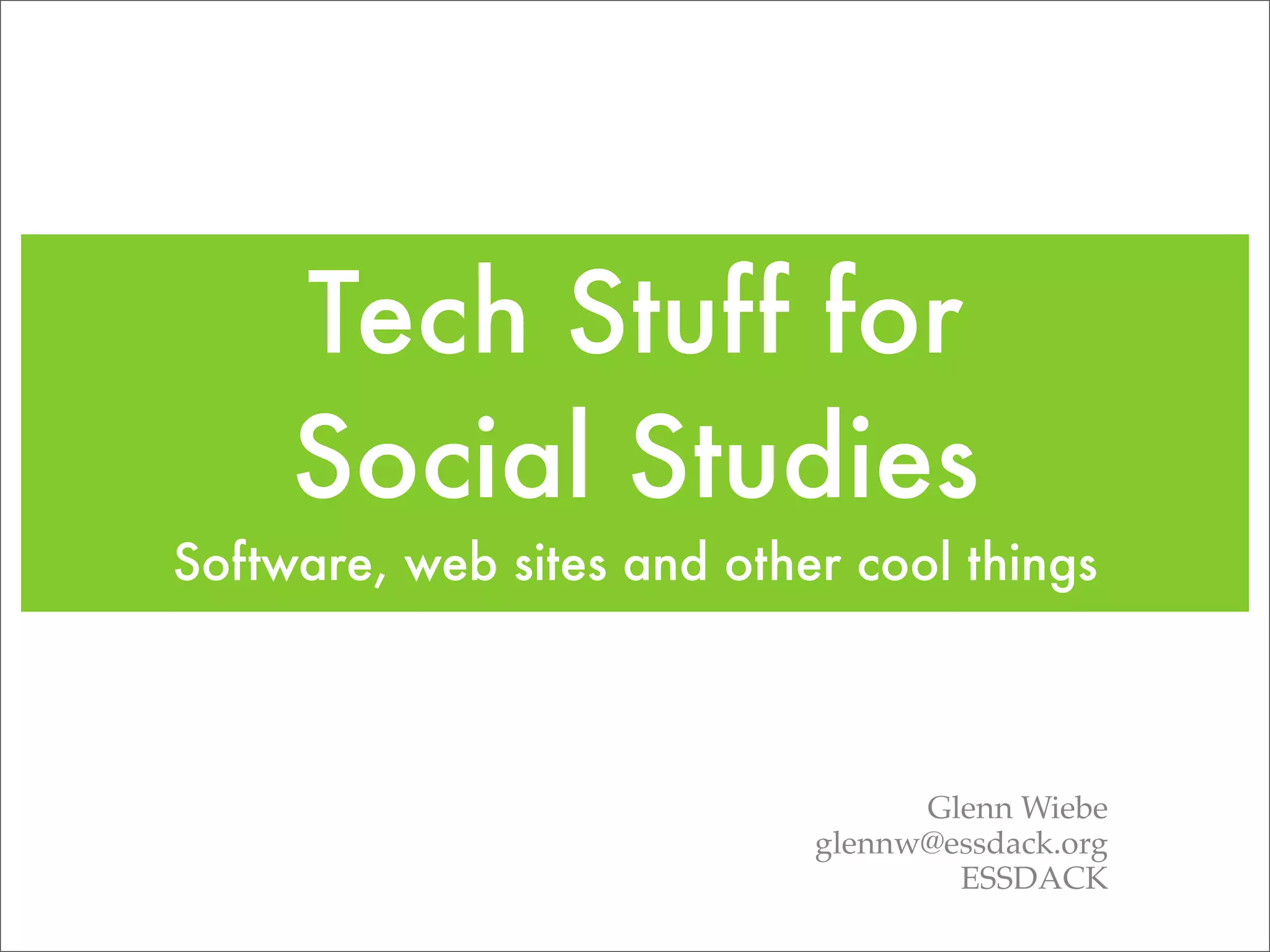 Tech Stuff for Social Studies
