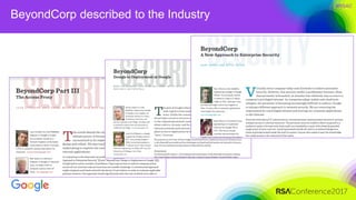 #RSAC
BeyondCorp described to the Industry
 