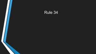 Rule 34
 