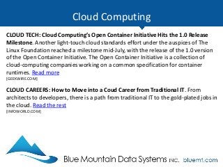 Cloud Computing
PROJECTION: The Next Phase Of The Cloud Computing Revolution Is Here. Few
trends in information technology...