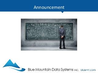 Announcement
Blue Mountain Data Systems DOL Contract Extended Another Six Months
The Department of Labor has extended Blue...