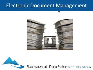 Electronic Document Management
SECURE DOCUMENTS: 18 Ways to Secure Your Electronic Documents. Electronic
Document Manageme...