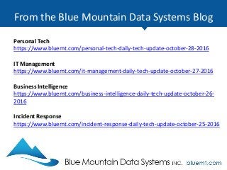 From the Blue Mountain Data Systems Blog
Security Patches
https://www.bluemt.com/security-patches-daily-tech-update-octobe...