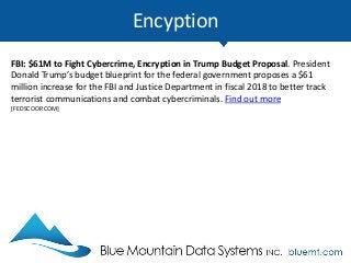 Encyption
ENCRYPTION: Usage Grows Again, but Only at Snail’s Pace. Deployment pains and
problems with finding data in the ...
