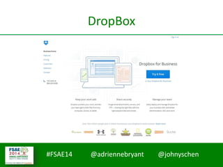 #FSAE14 @adriennebryant @johnyschen
DropBox
 