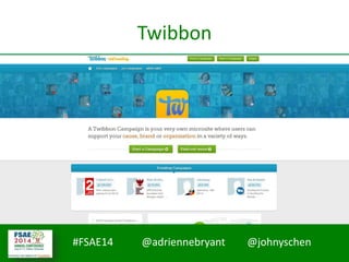 #FSAE14 @adriennebryant @johnyschen
Twibbon
 
