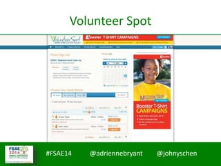 #FSAE14 @adriennebryant @johnyschen
Volunteer Spot
 