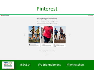 #FSAE14 @adriennebryant @johnyschen
Pinterest
 
