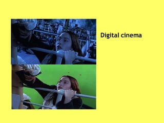 Digital cinema 