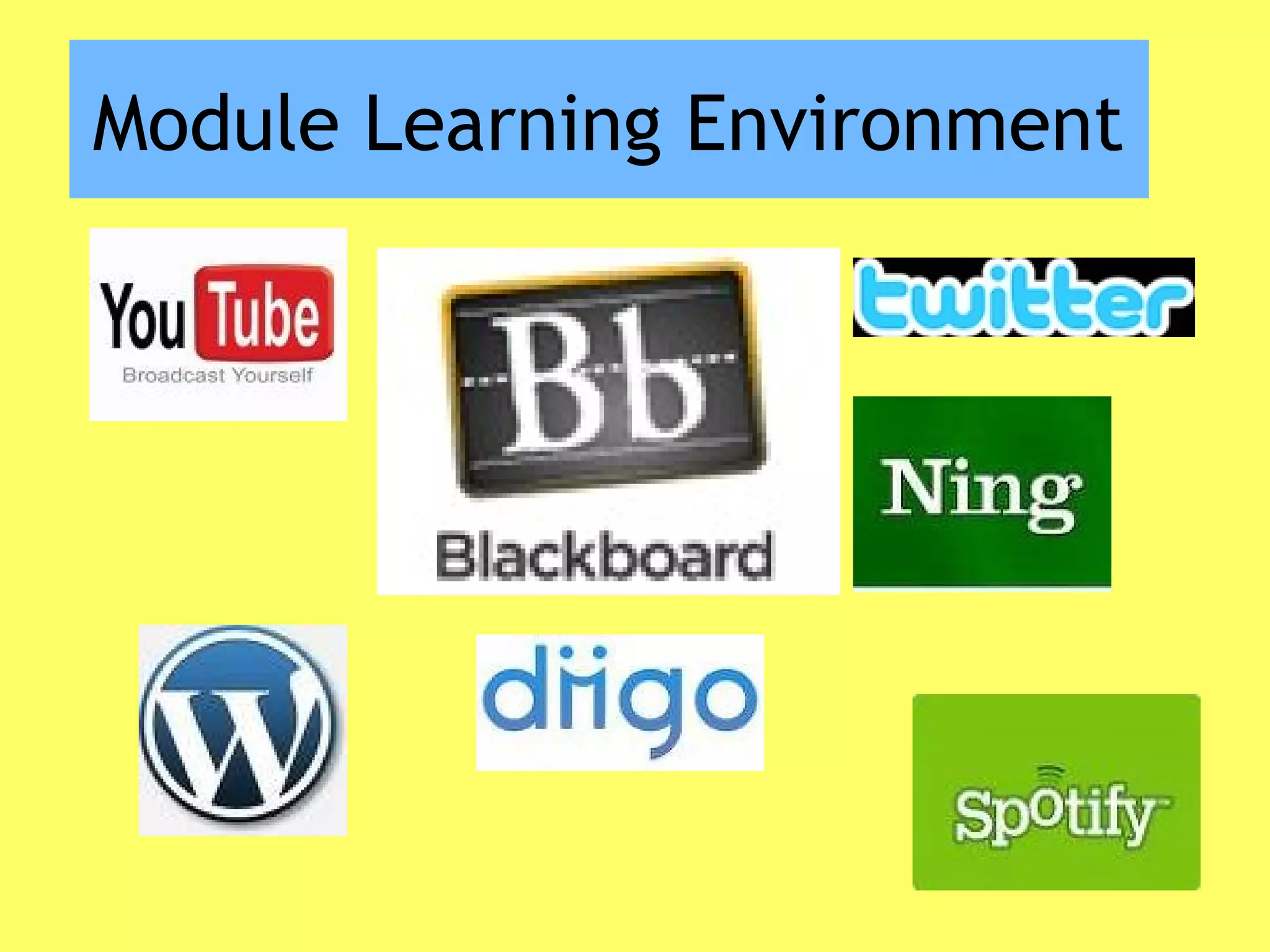 Module Learning Environment
 