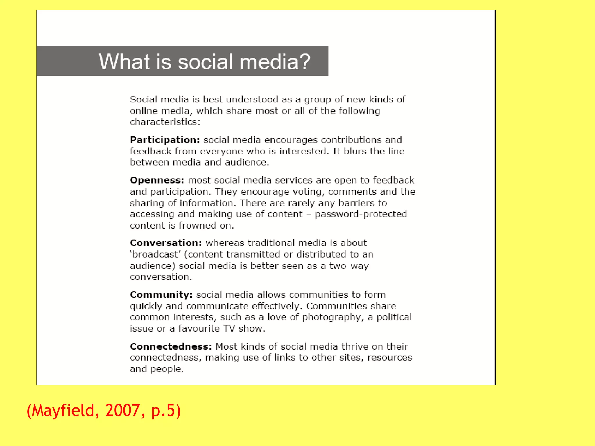 (Mayfield, 2007, p.5)
 