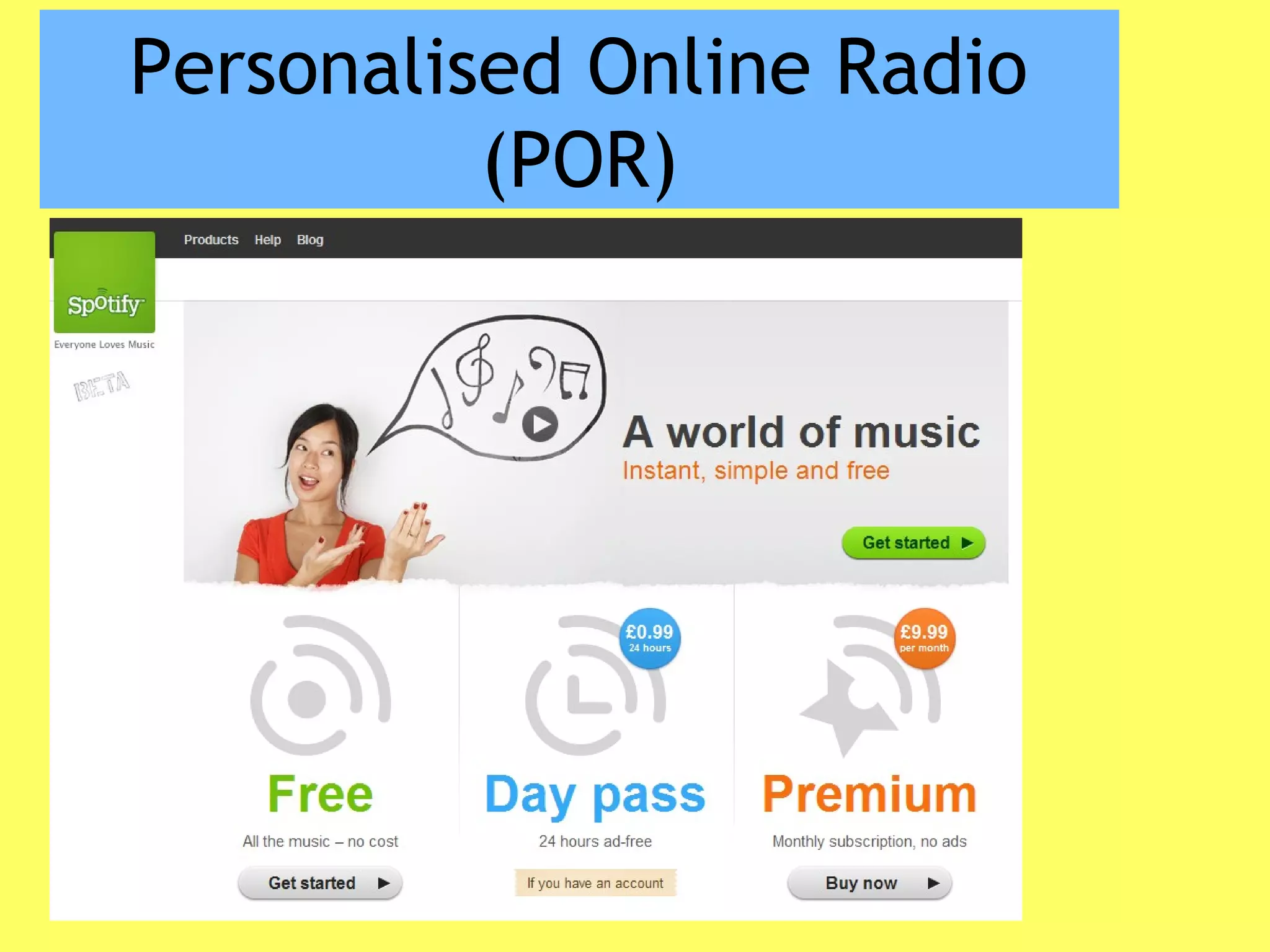 Personalised Online Radio
(POR)
 