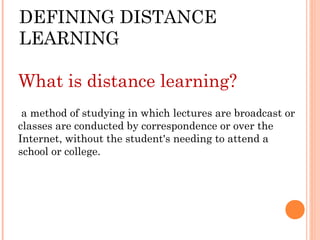 Distance learning or Distance education | PPT | Online Education ...