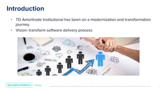 Tech Agility at TD Ameritrade