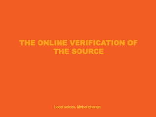 THE ONLINE VERIFICATION OF
THE SOURCE

 