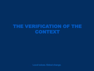 THE VERIFICATION OF THE
CONTEXT

 