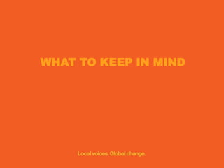 WHAT TO KEEP IN MIND

 