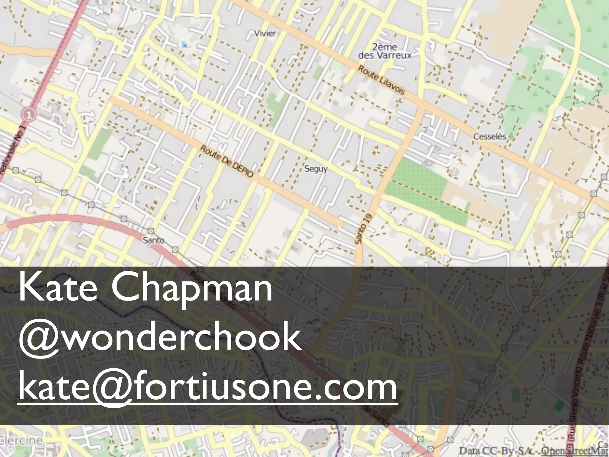Kate Chapman
@wonderchook
kate@fortiusone.com