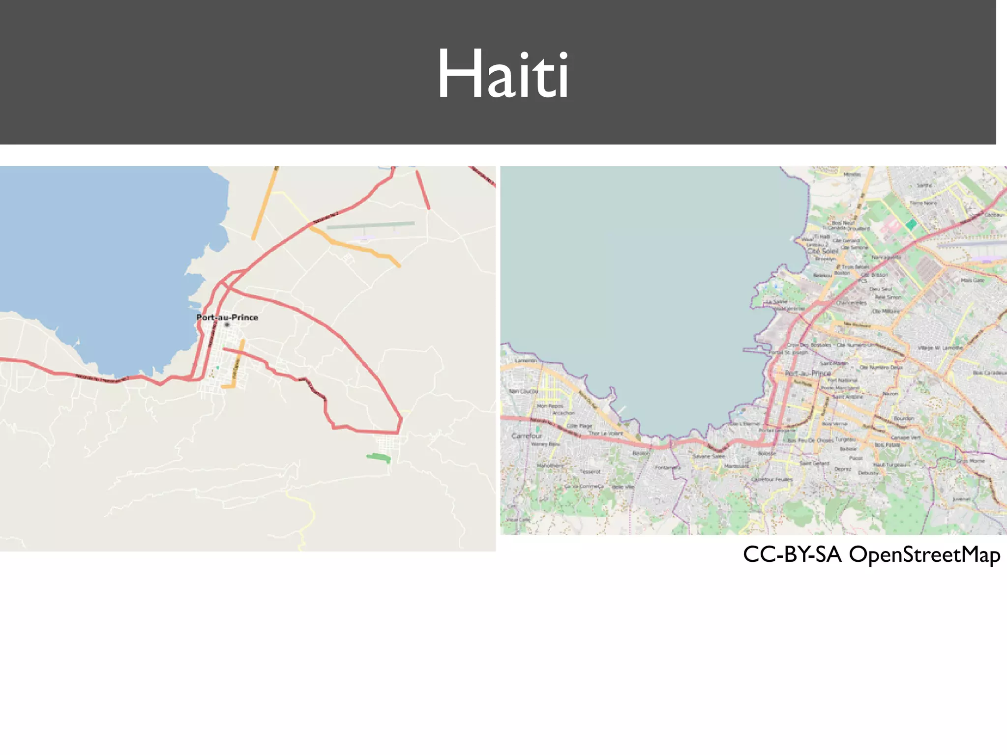 Haiti
CC-BY-SA OpenStreetMap
