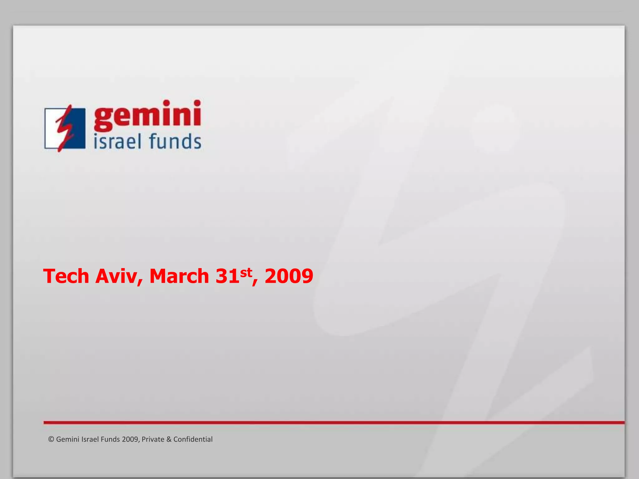 Gemini Israel Funds Presentation TechAviv CA PPT
