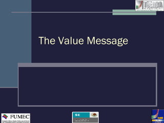 The Value Message 
