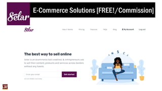 E-Commerce Solutions [FREE!/Commission]
 