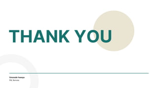 THANK YOU
PM, Remote
Omotade Faweya
 