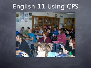 English 11 Using CPS
 