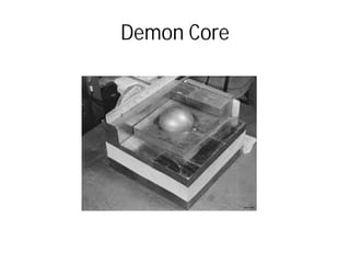 Demon Core
 