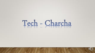 Tech charcha