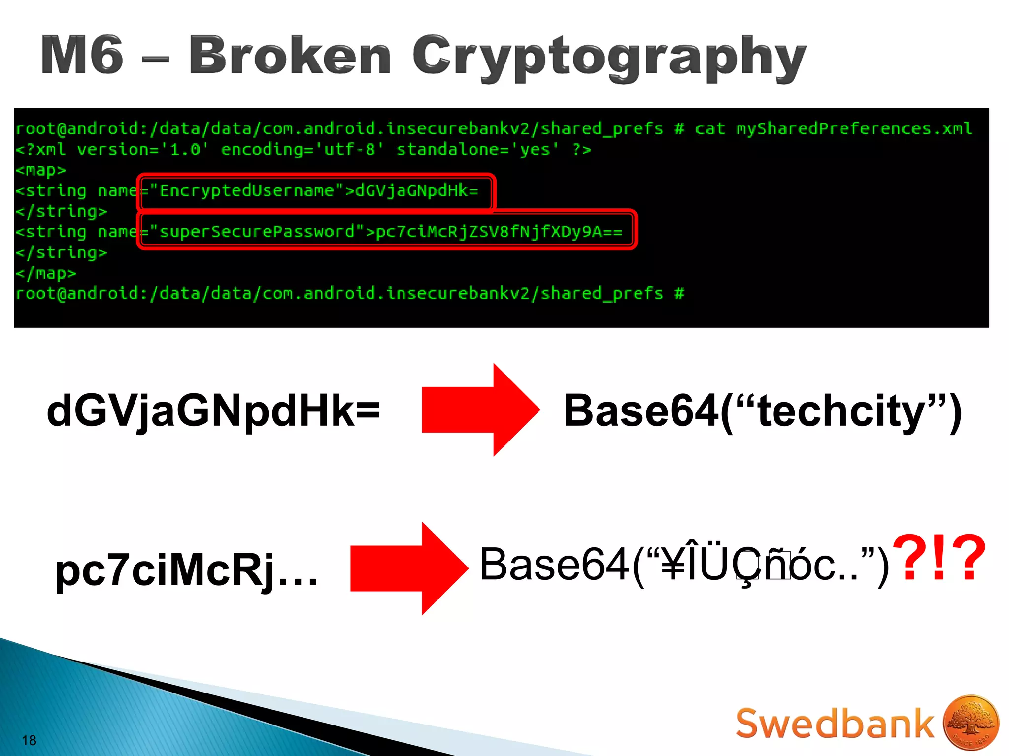 18
dGVjaGNpdHk= Base64(“techcity”)
pc7ciMcRj… Base64(“¥ÎÜˆÇˆˆˆñóc..”)?!?
 