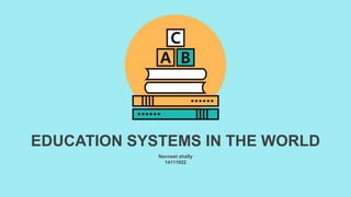 Education systems in the world | PPTX