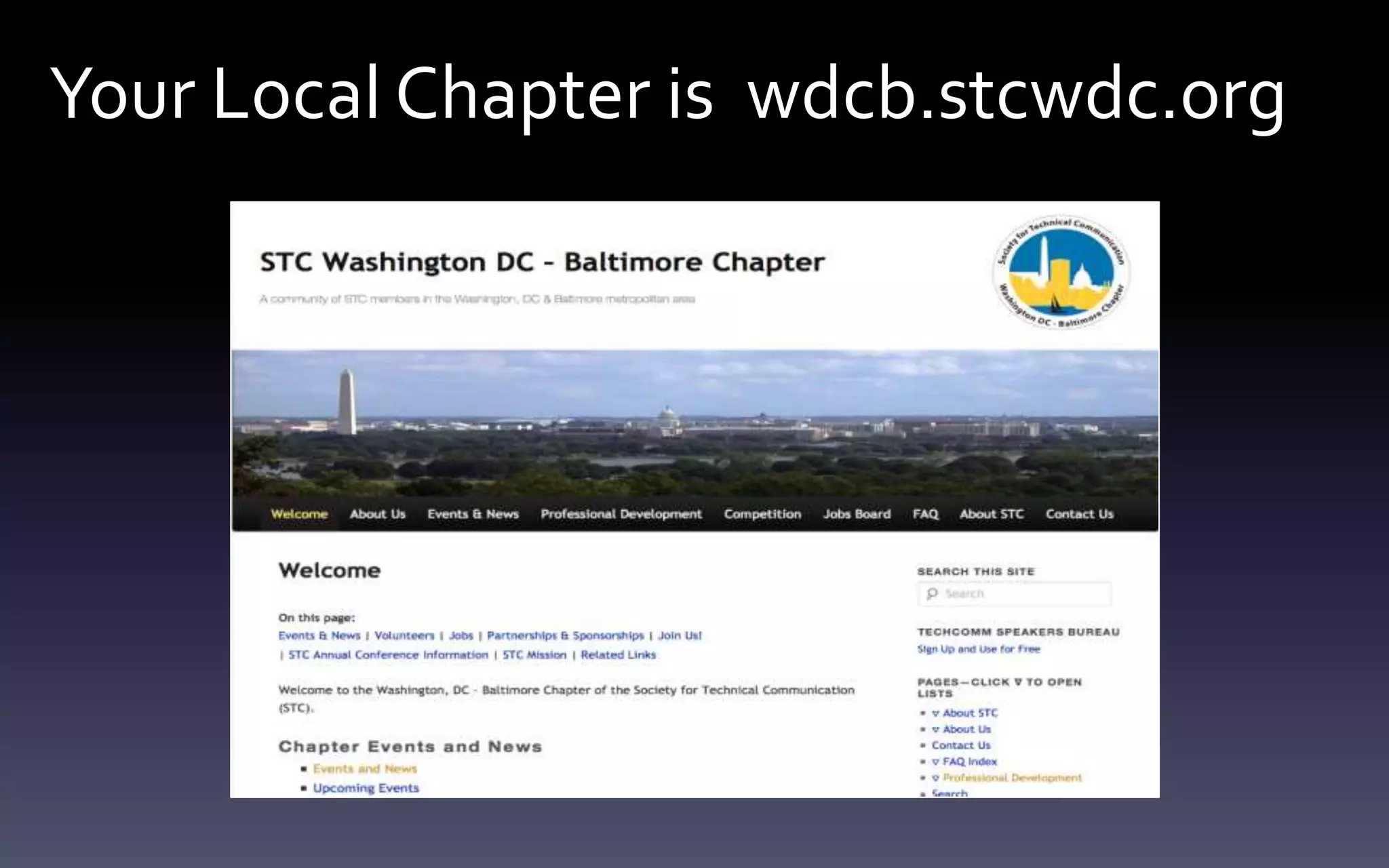 Your Local Chapter is wdcb.stcwdc.org 
 