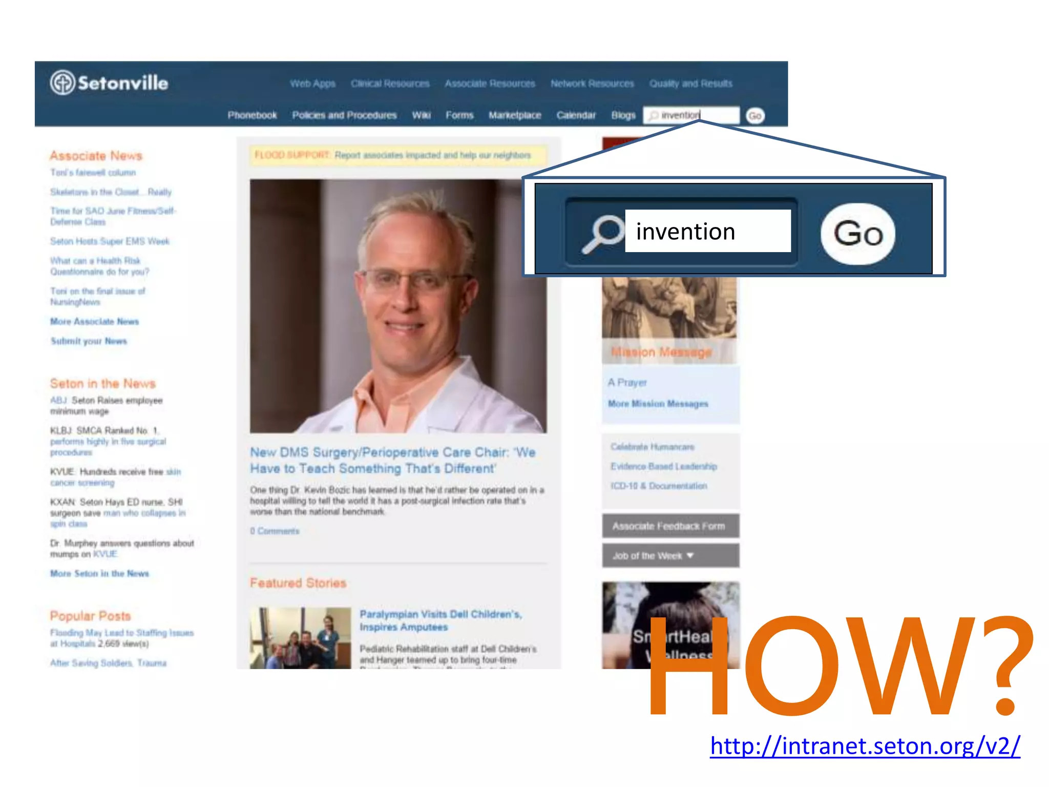 HOW?http://intranet.seton.org/v2/
invention
 