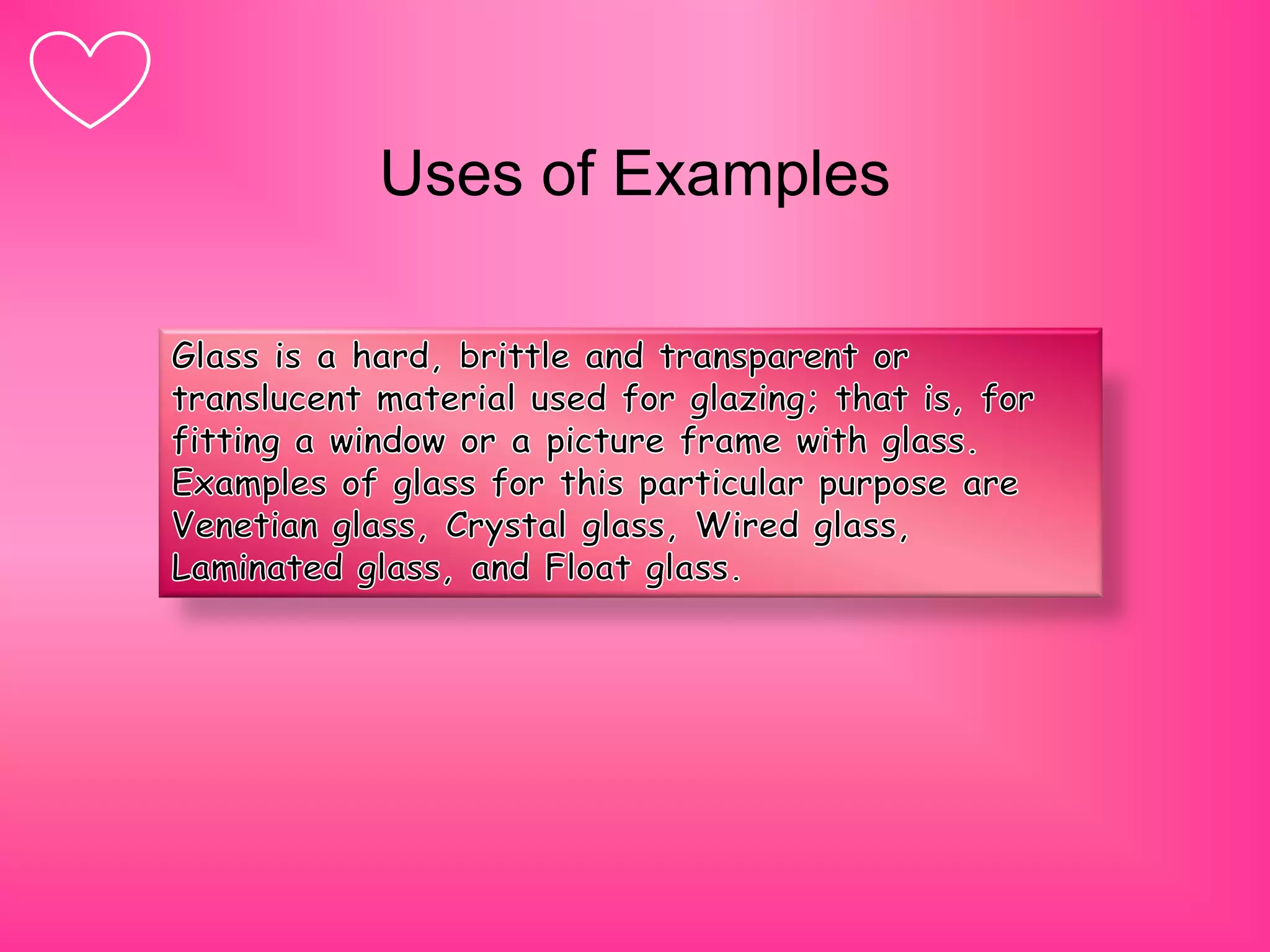 Uses of Examples
 