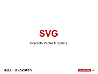 SVG
Scalable Vector Graphics

104

 