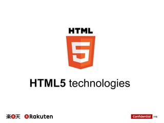 HTML5 technologies
115

 